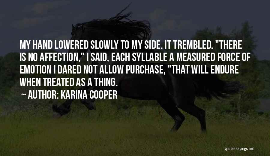 8 Syllable Quotes By Karina Cooper