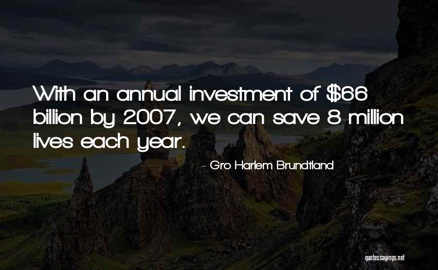 8 Year Quotes By Gro Harlem Brundtland 8 Year Quotes By Gro Harlem Brundtland