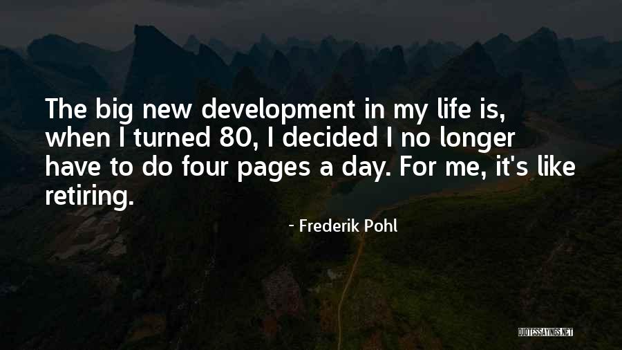 80 S Quotes By Frederik Pohl 80 S Quotes By Frederik Pohl