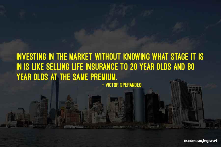 80 Year Olds Quotes By Victor Sperandeo 80 Year Olds Quotes By Victor Sperandeo