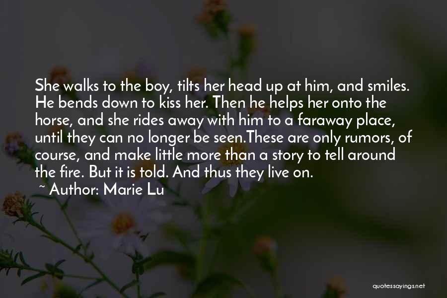 Marie Lu Quotes: She Walks To The Boy, Tilts Her Head Up At Him, And Smiles. He Bends Down To Kiss Her. Then