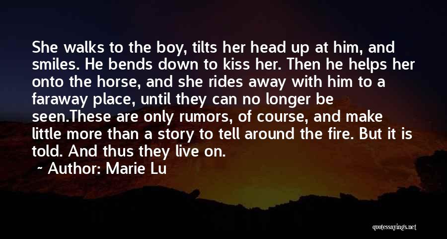 Marie Lu Quotes: She Walks To The Boy, Tilts Her Head Up At Him, And Smiles. He Bends Down To Kiss Her. Then