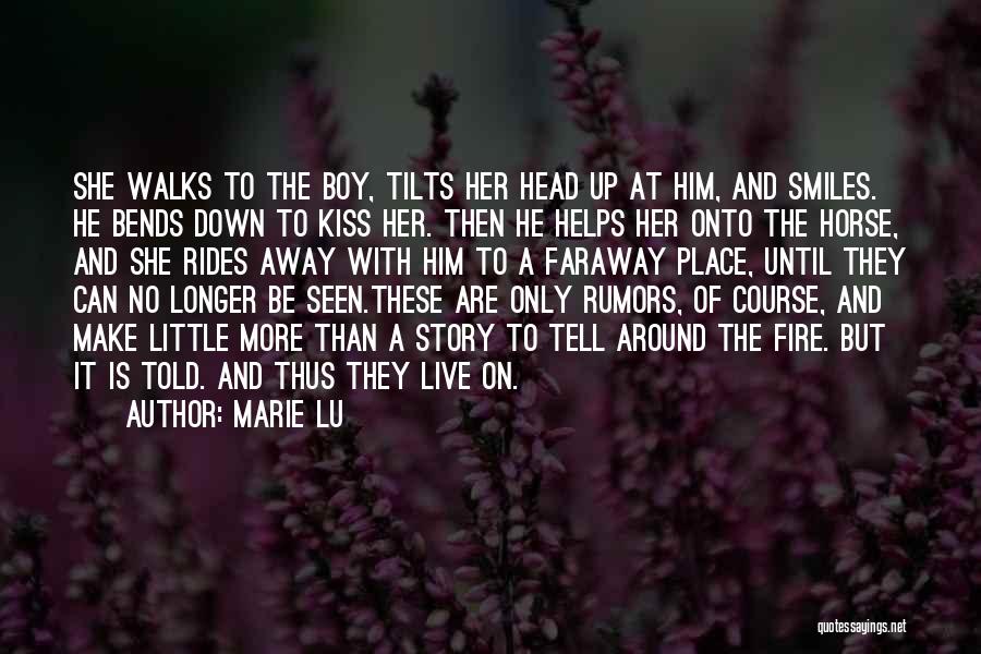 Marie Lu Quotes: She Walks To The Boy, Tilts Her Head Up At Him, And Smiles. He Bends Down To Kiss Her. Then