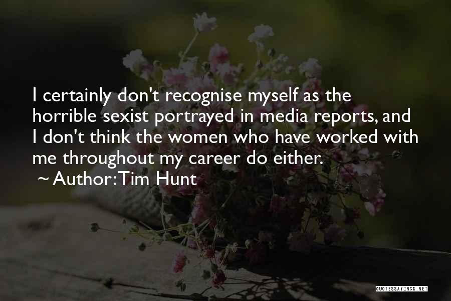 Tim Hunt Quotes: I Certainly Don't Recognise Myself As The Horrible Sexist Portrayed In Media Reports, And I Don't Think The Women Who