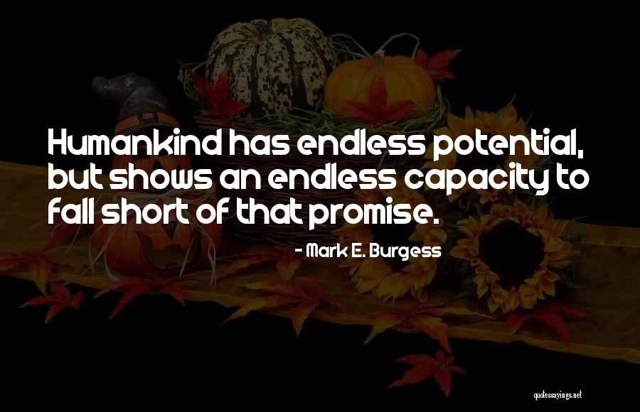 800theface Quotes By Mark E. Burgess 800theface Quotes By Mark E. Burgess