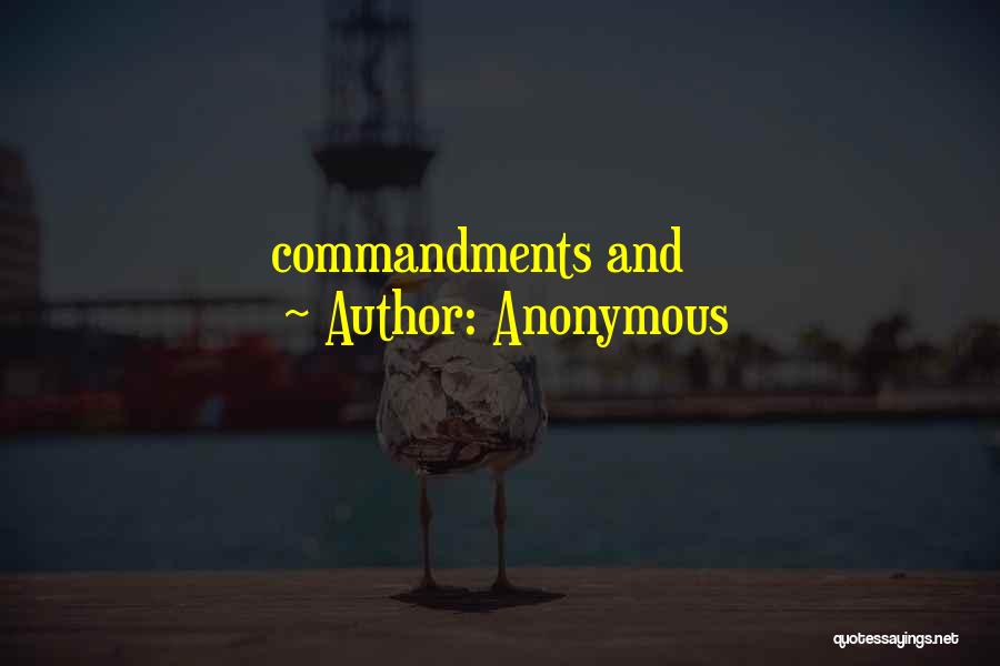 Anonymous Quotes: Commandments And