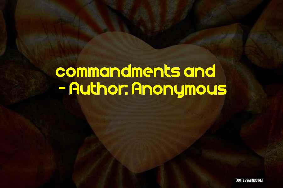 Anonymous Quotes: Commandments And