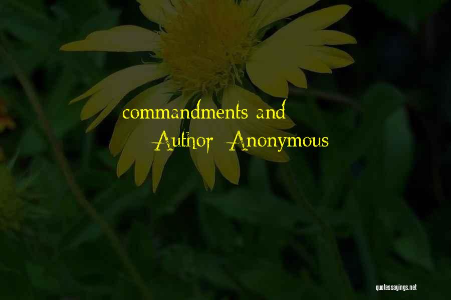 Anonymous Quotes: Commandments And