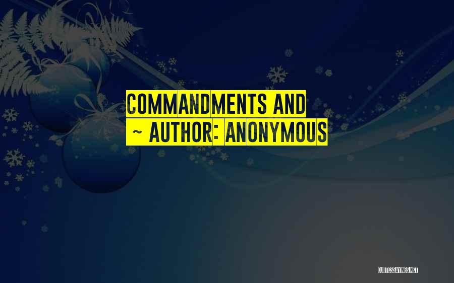 Anonymous Quotes: Commandments And