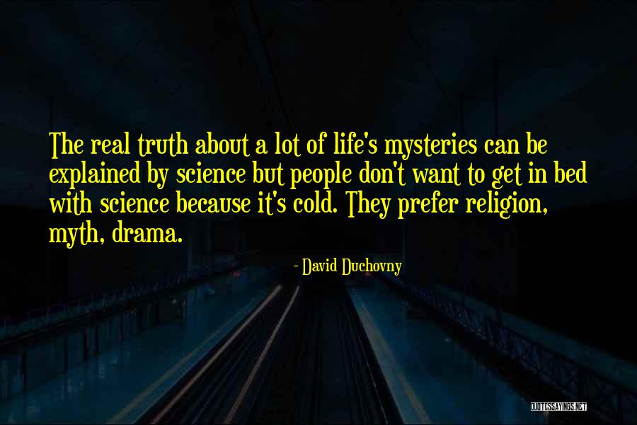 80640 Quotes By David Duchovny 80640 Quotes By David Duchovny