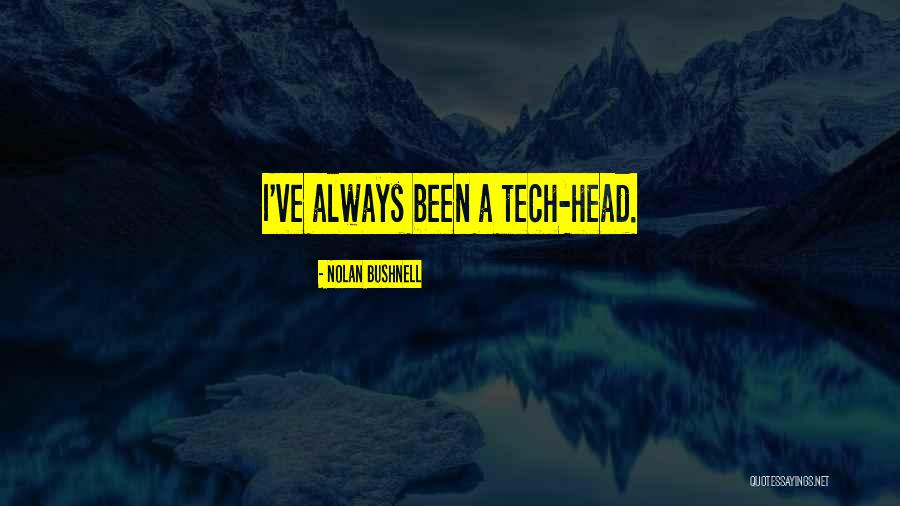 8080 Parkway Quotes By Nolan Bushnell 8080 Parkway Quotes By Nolan Bushnell