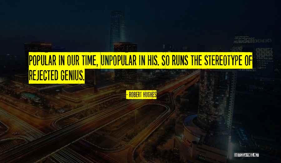 8083 Quotes By Robert Hughes 8083 Quotes By Robert Hughes