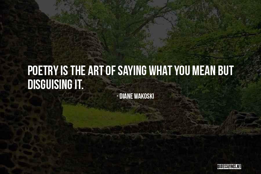 80920 Restaurants Quotes By Diane Wakoski 80920 Restaurants Quotes By Diane Wakoski