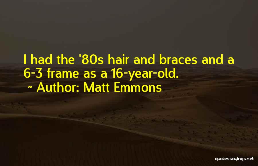 80s Hair Quotes By Matt Emmons