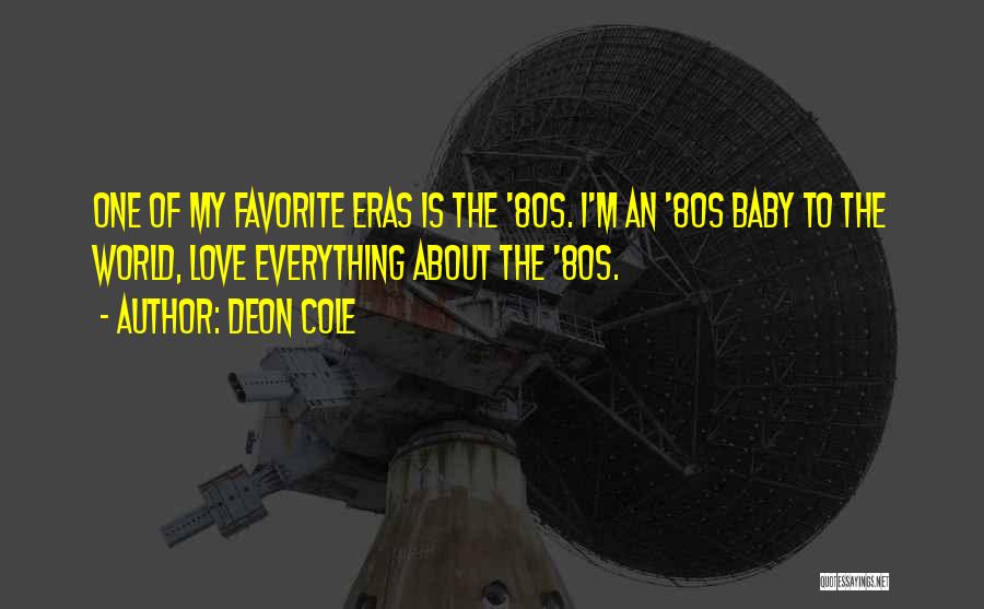 80s Love Quotes By Deon Cole