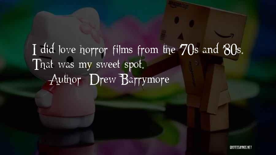 80s Love Quotes By Drew Barrymore