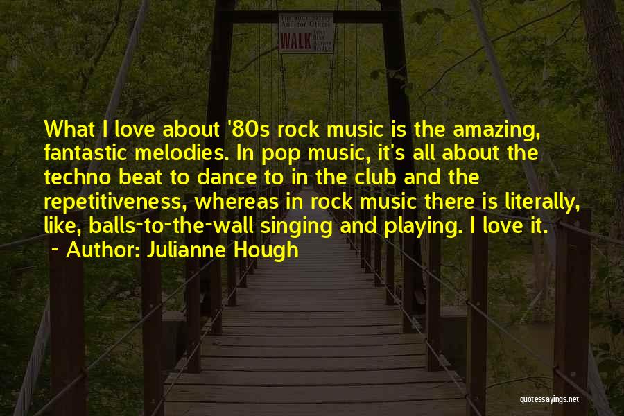 80s Love Quotes By Julianne Hough