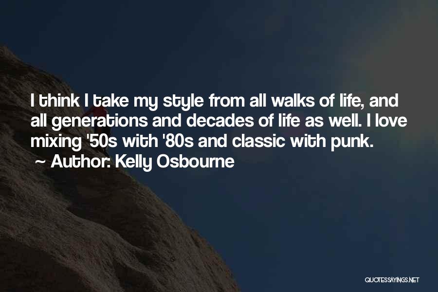 80s Love Quotes By Kelly Osbourne