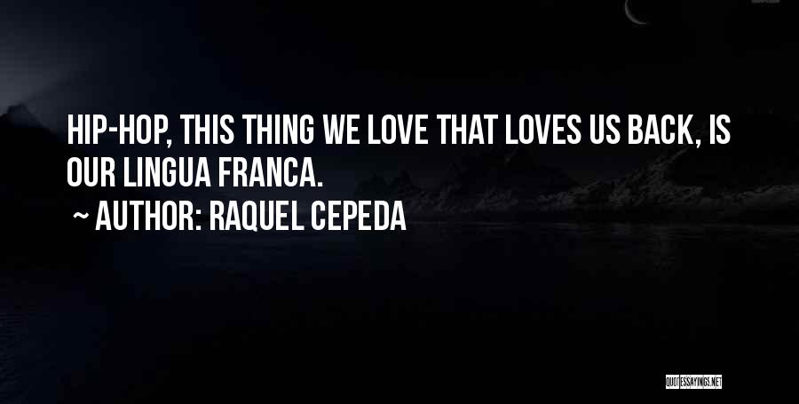 80s Love Quotes By Raquel Cepeda