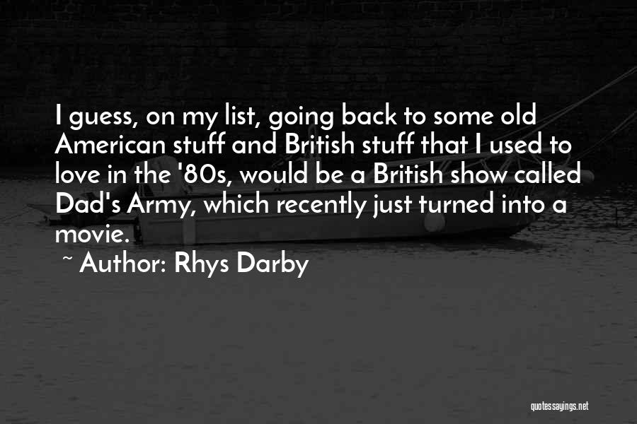 80s Love Quotes By Rhys Darby