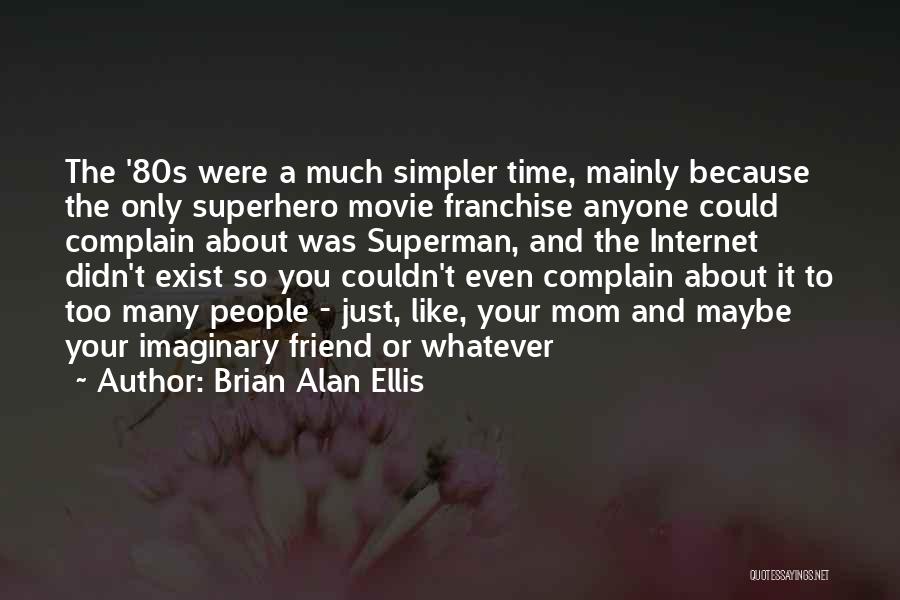 80s Movie Quotes By Brian Alan Ellis