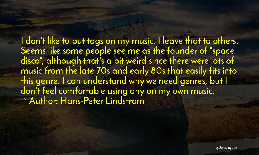80s Music Quotes By Hans-Peter Lindstrom