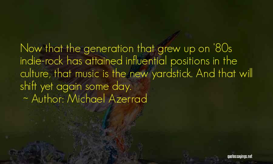 80s Music Quotes By Michael Azerrad