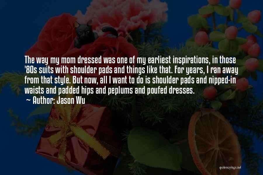 80s Quotes By Jason Wu