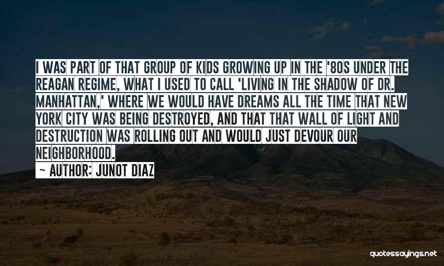 80s Quotes By Junot Diaz