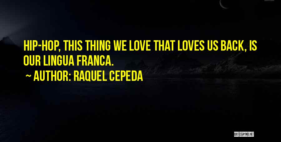 80s Quotes By Raquel Cepeda