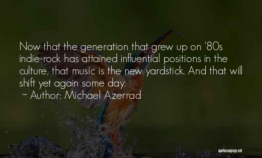 80s Rock Quotes By Michael Azerrad