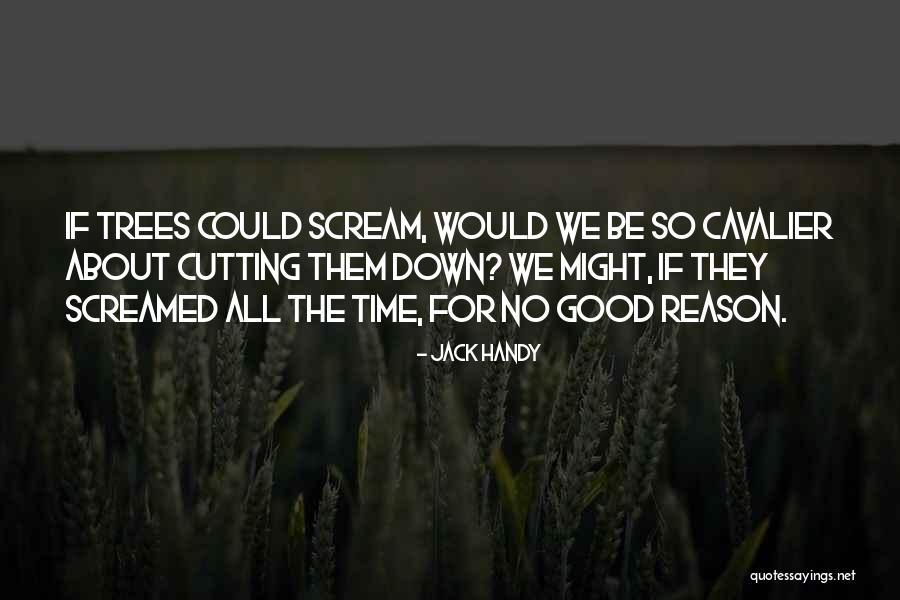 810 Area Quotes By Jack Handy 810 Area Quotes By Jack Handy