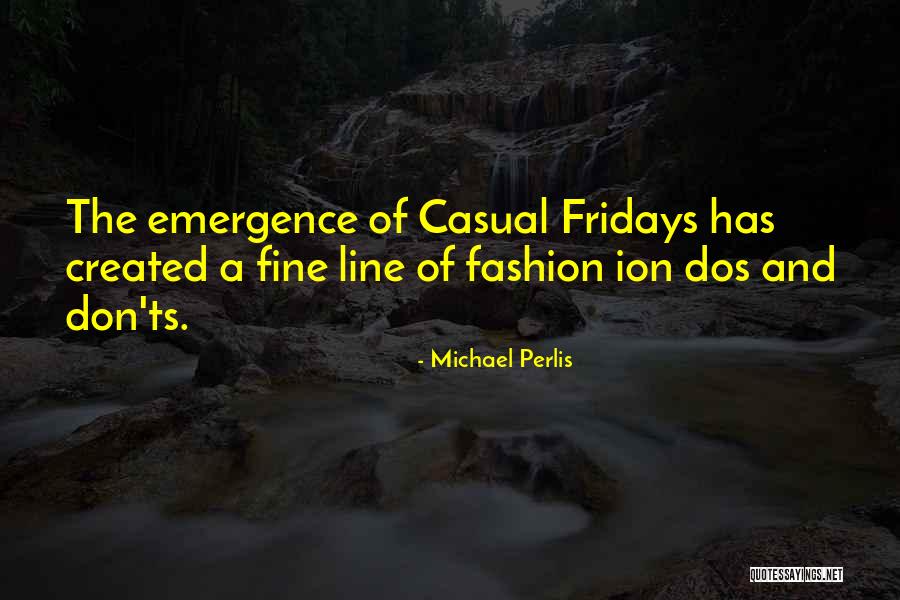 810 Drip Quotes By Michael Perlis 810 Drip Quotes By Michael Perlis