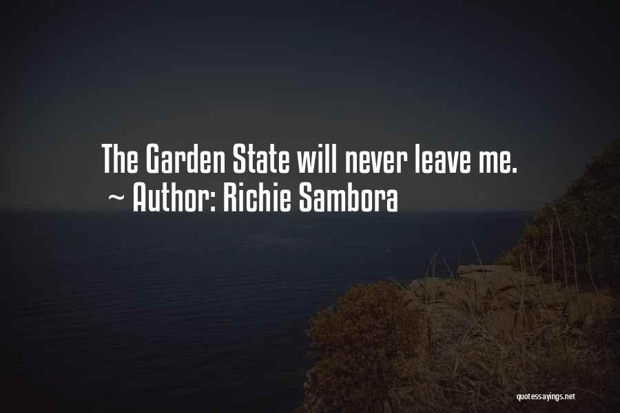 Richie Sambora Quotes: The Garden State Will Never Leave Me.