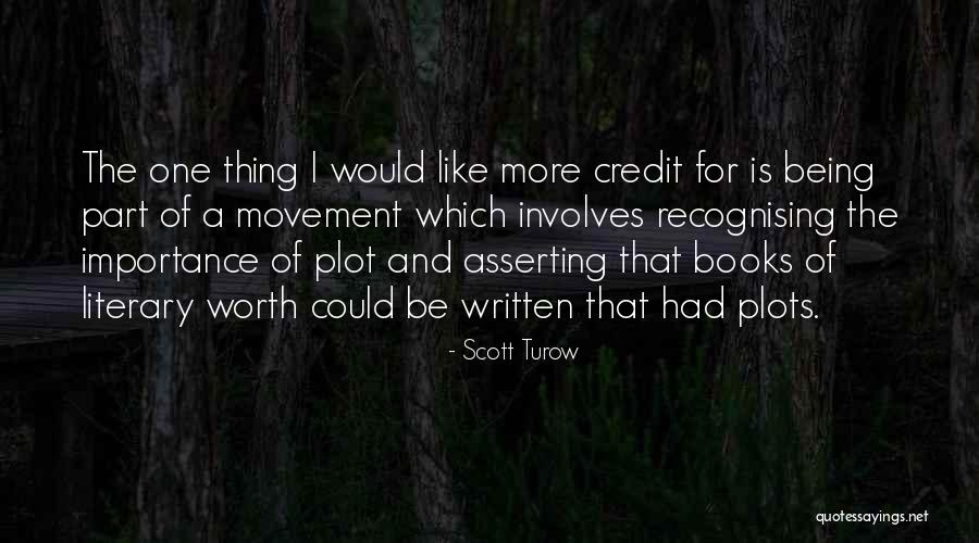 8155 Quotes By Scott Turow 8155 Quotes By Scott Turow