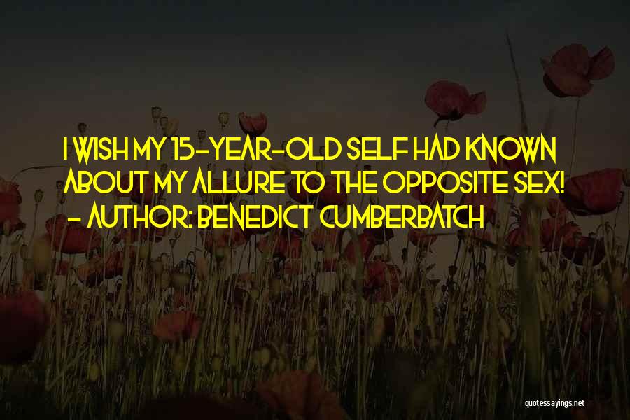 Benedict Cumberbatch Quotes: I Wish My 15-year-old Self Had Known About My Allure To The Opposite Sex!