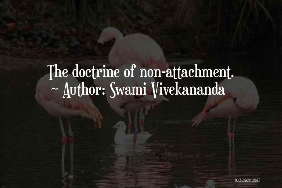 Swami Vivekananda Quotes: The Doctrine Of Non-attachment.