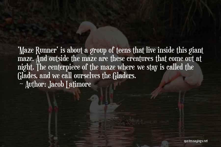 Jacob Latimore Quotes: 'maze Runner' Is About A Group Of Teens That Live Inside This Giant Maze. And Outside The Maze Are These