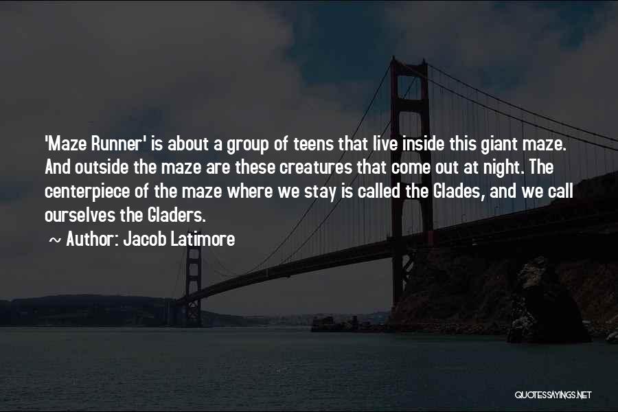 Jacob Latimore Quotes: 'maze Runner' Is About A Group Of Teens That Live Inside This Giant Maze. And Outside The Maze Are These