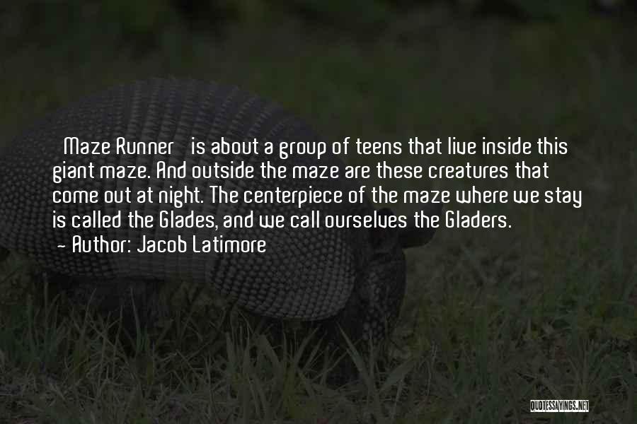 Jacob Latimore Quotes: 'maze Runner' Is About A Group Of Teens That Live Inside This Giant Maze. And Outside The Maze Are These