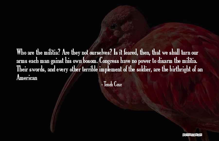 81n3005lus Quotes By Tench Coxe 81n3005lus Quotes By Tench Coxe