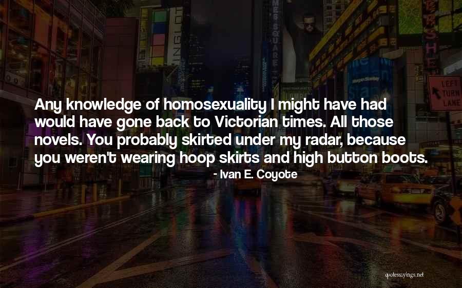 81nh001jlm Quotes By Ivan E. Coyote 81nh001jlm Quotes By Ivan E. Coyote