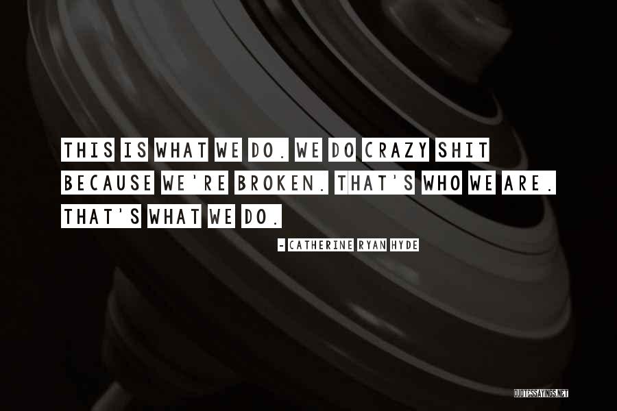 81ranch Quotes By Catherine Ryan Hyde 81ranch Quotes By Catherine Ryan Hyde