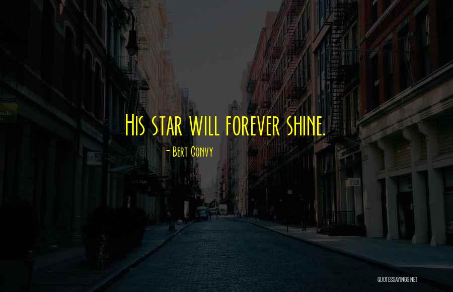 824 Angel Quotes By Bert Convy 824 Angel Quotes By Bert Convy