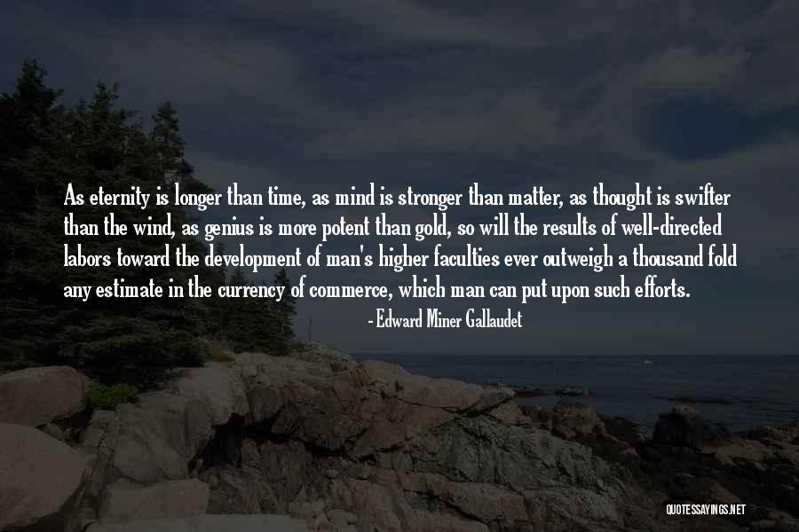 8282 Quotes By Edward Miner Gallaudet 8282 Quotes By Edward Miner Gallaudet