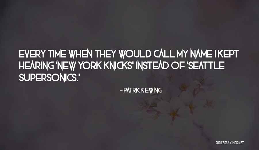 8283 Quotes By Patrick Ewing 8283 Quotes By Patrick Ewing