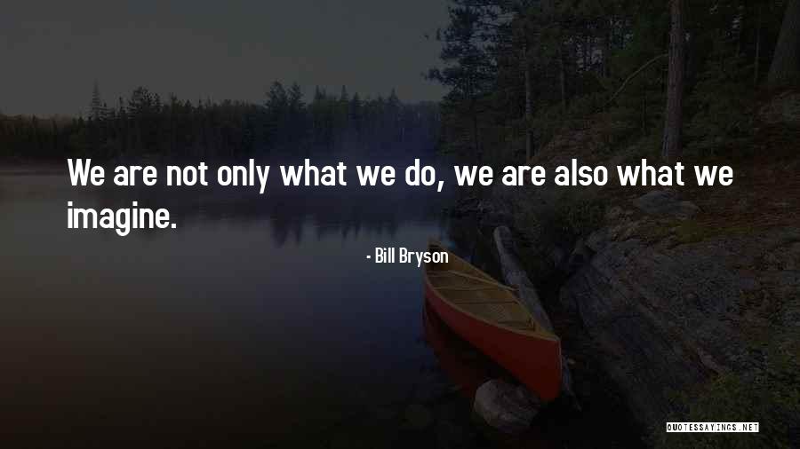833 Pill Quotes By Bill Bryson 833 Pill Quotes By Bill Bryson
