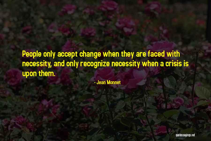 845 United Quotes By Jean Monnet 845 United Quotes By Jean Monnet