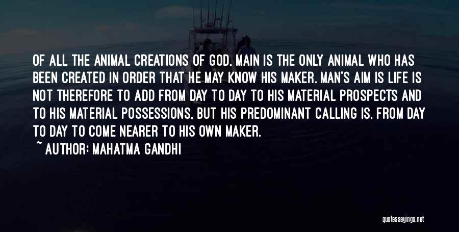 Mahatma Gandhi Quotes: Of All The Animal Creations Of God, Main Is The Only Animal Who Has Been Created In Order That He