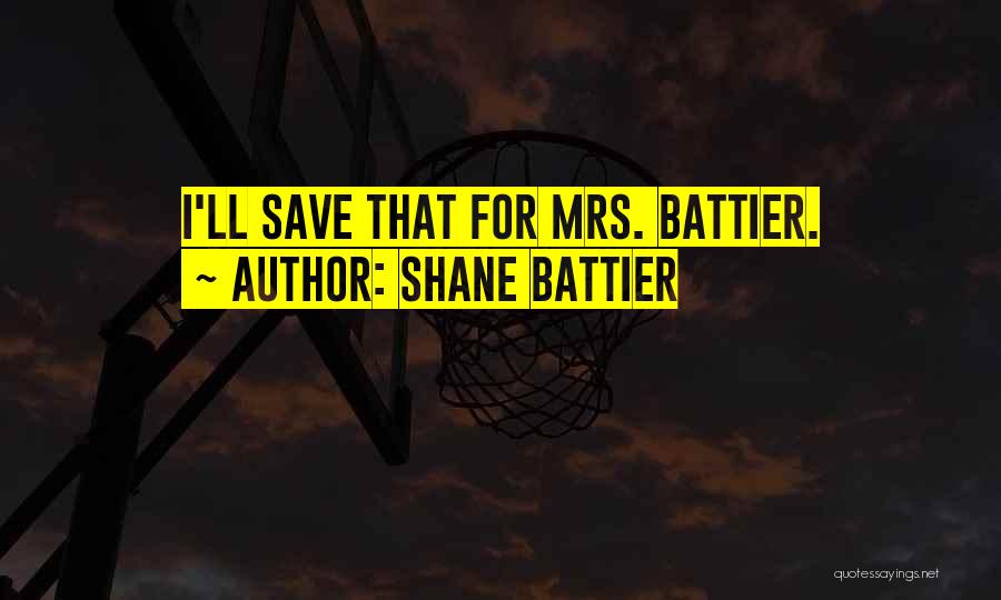 Shane Battier Quotes: I'll Save That For Mrs. Battier.